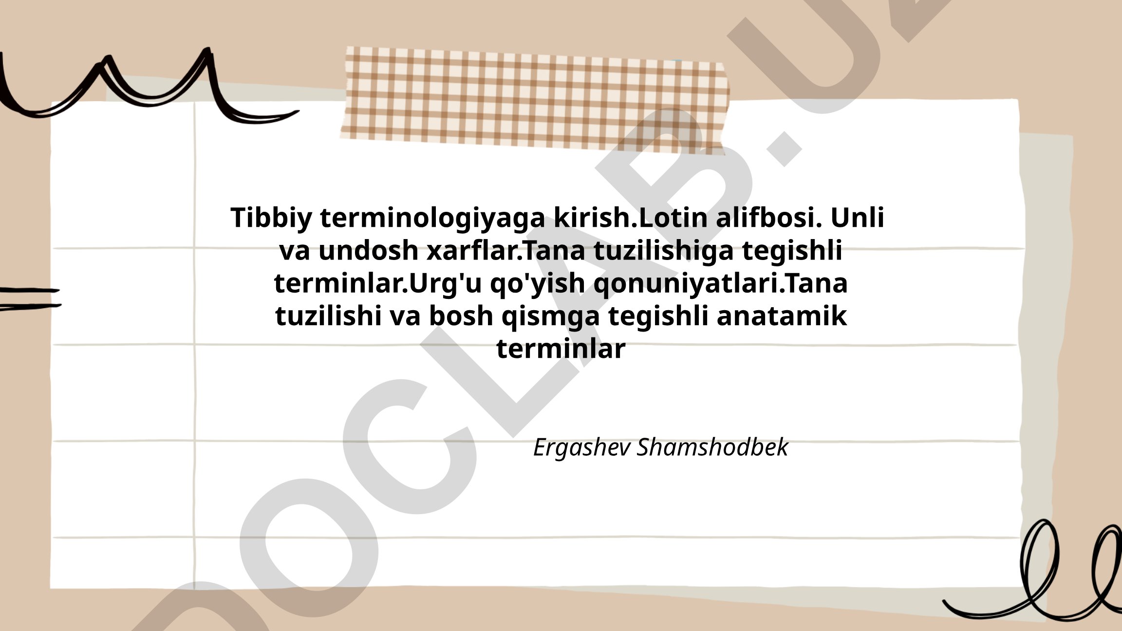 Tibbiy terminologiyaga kirish: Lotin alifbosi va anatomiya atamalari