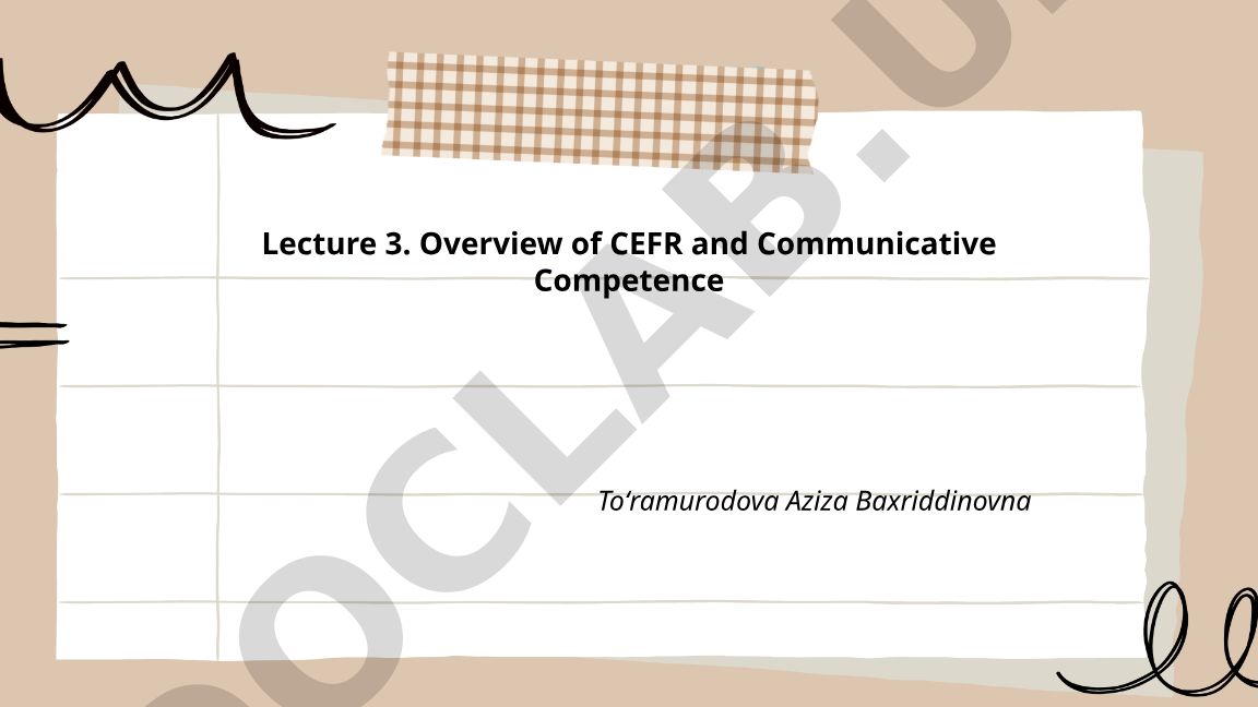 CEFR va Kommunikativ Kompetensiyaga Umumiy Nazar