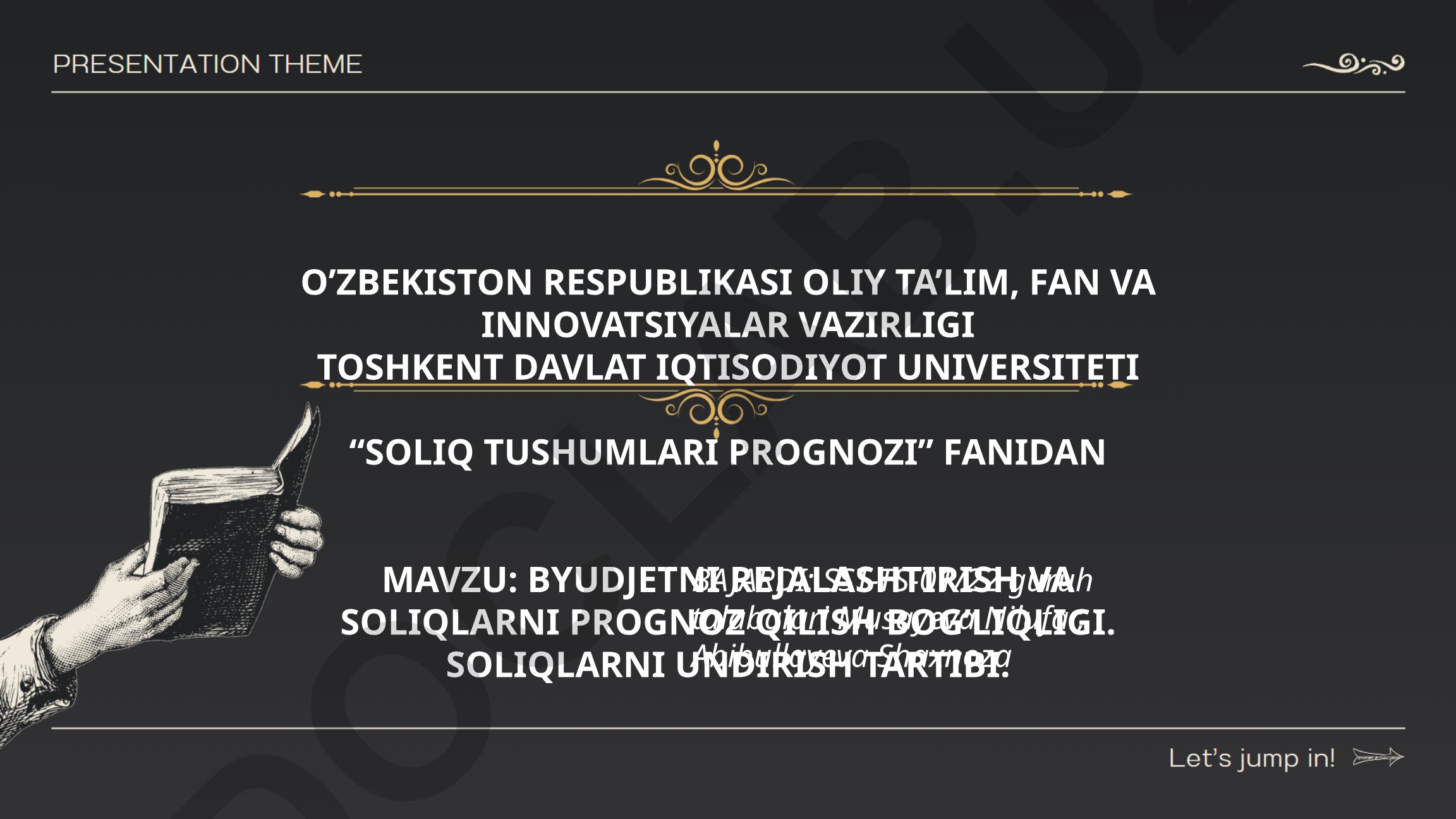 Byudjetni rejalashtirish va soliqlarni prognoz qilish bog'liqligi. Soliqlarni undirish tartibi
