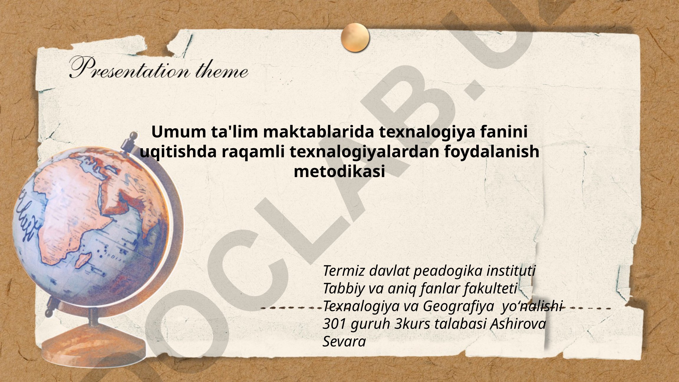 Umum ta'lim maktablarida texnologiya fanini o'qitishda raqamli texnologiyalardan foydalanish metodikasi