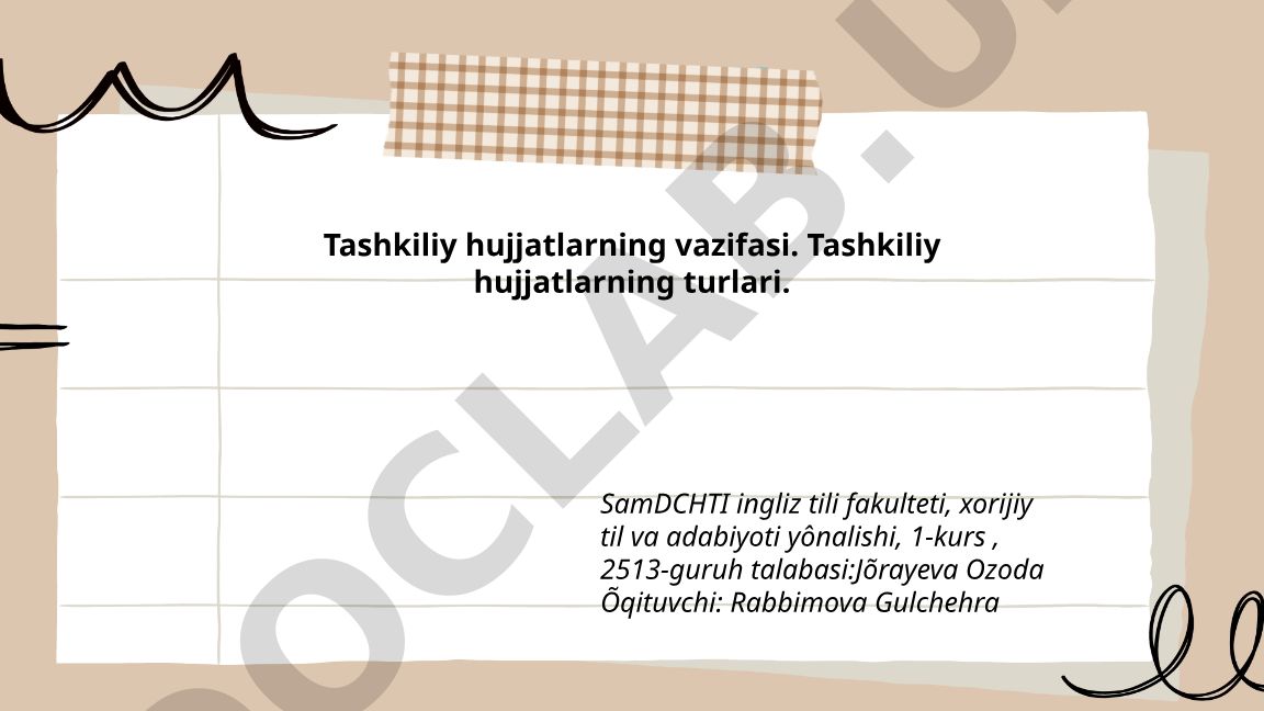 Tashkiliy hujjatlarning taʼrifi, vazifalari va turlari