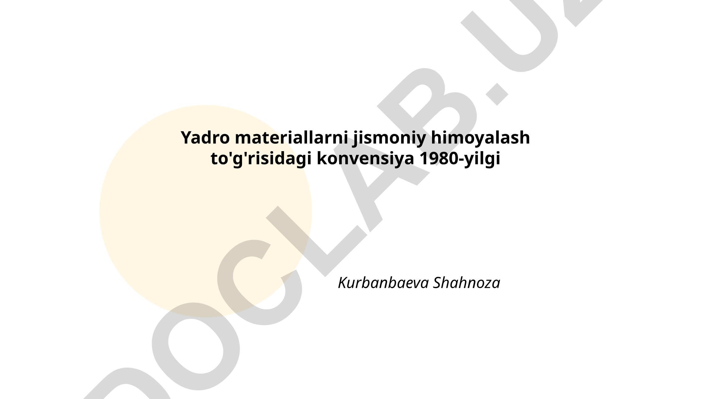 Yadro materiallarni jismoniy himoyalash to'g'risidagi konvensiya 1980-yil