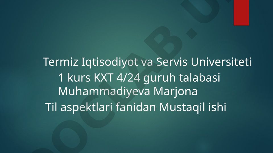 Til aspektlari fanidan mustaqil ish