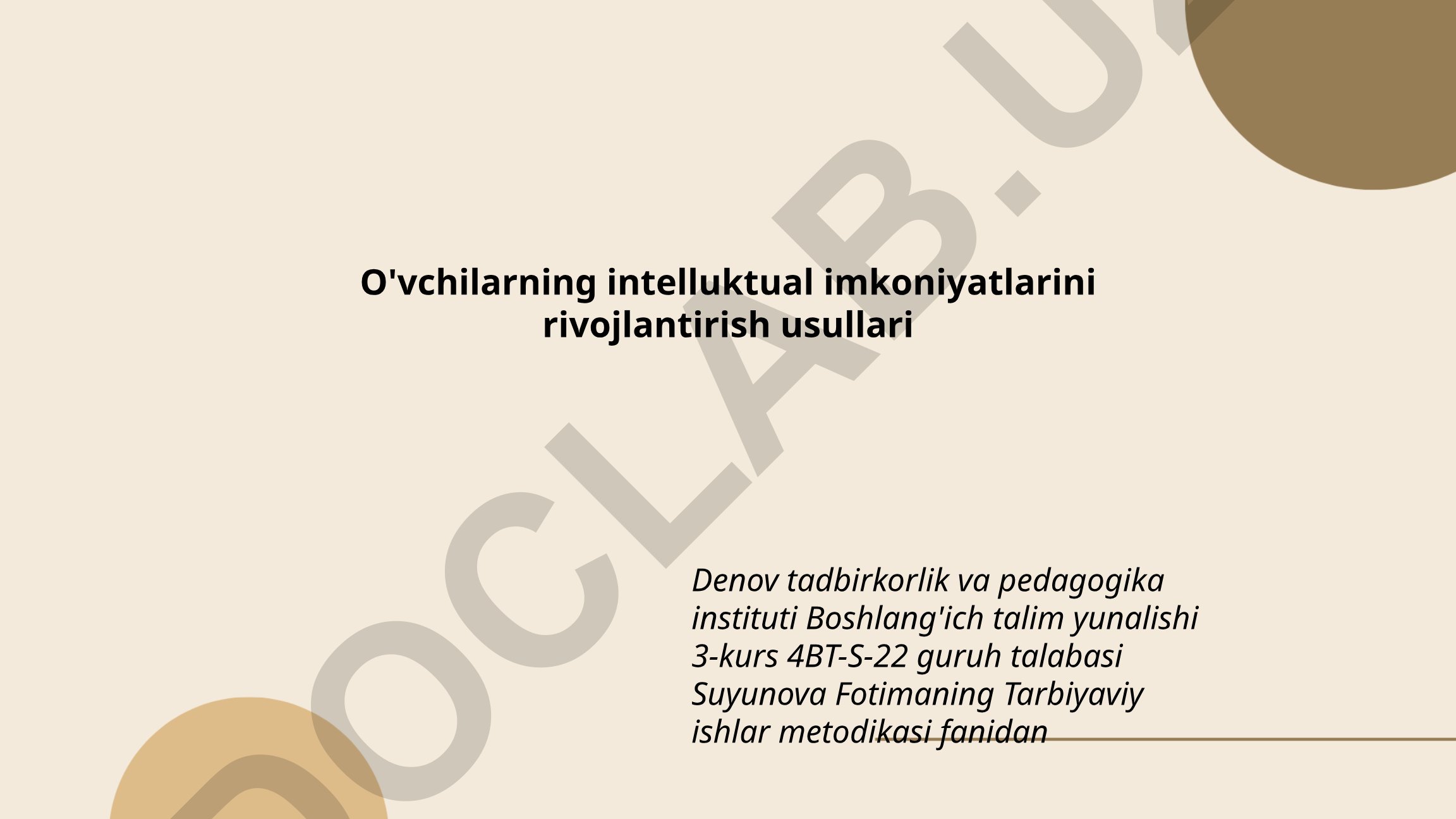 O'quvchilarning intellektual imkoniyatlarini rivojlantirish usullari