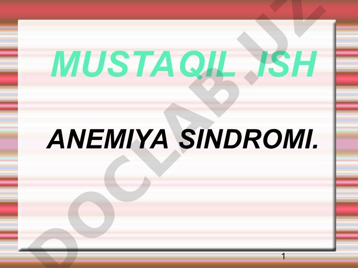Anemiya sindromi: turlari, sabablari va tasnifi
