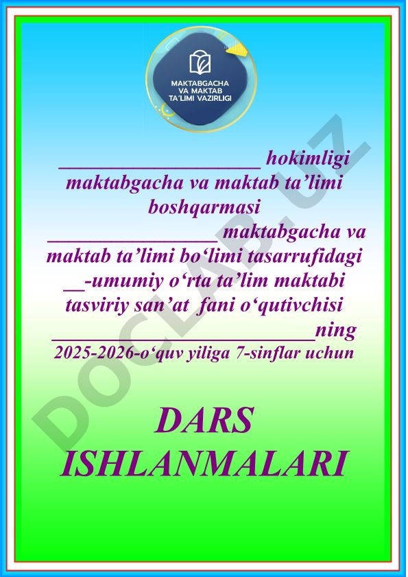 7-sinflar uchun tasviriy san'at fanidan taqvimiy mavzu rejasi