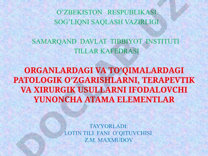 Organ va to'qimalardagi patologik o'zgarishlarni ifodalovchi yunoncha atama elementlar