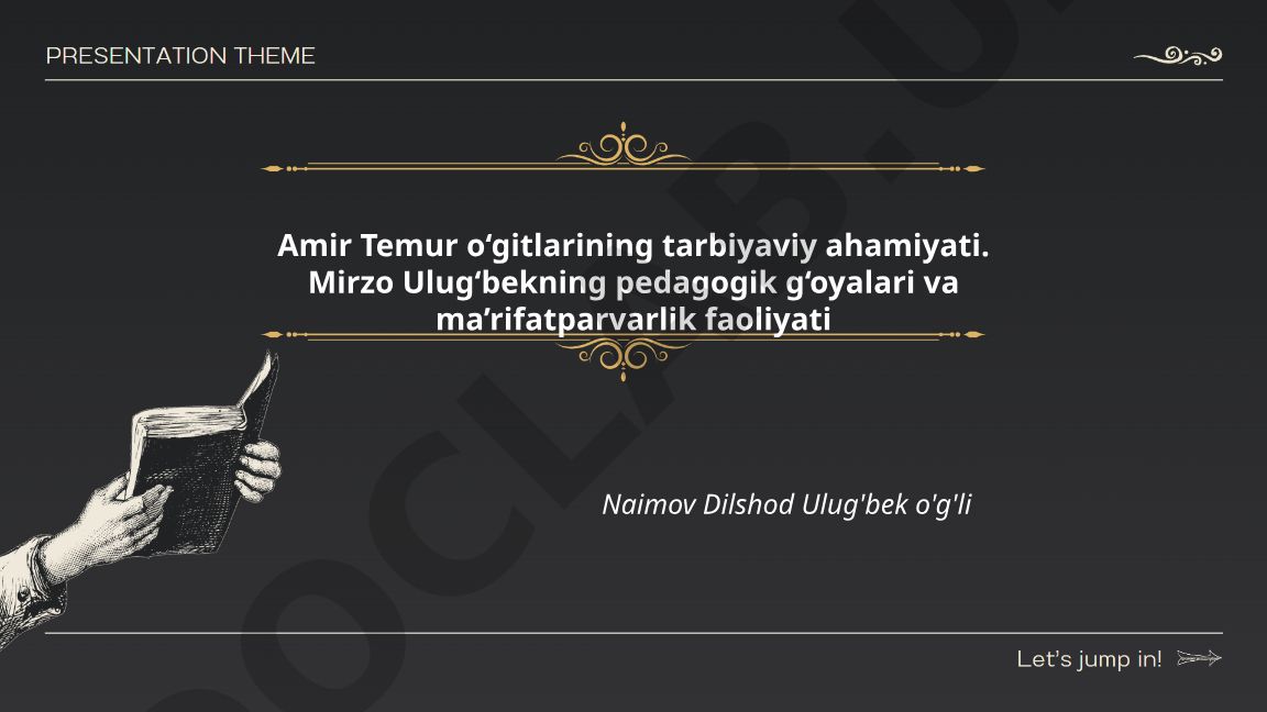 Amir Temur o‘gitlarining tarbiyaviy ahamiyati va Mirzo Ulug‘bekning pedagogik g‘oyalari