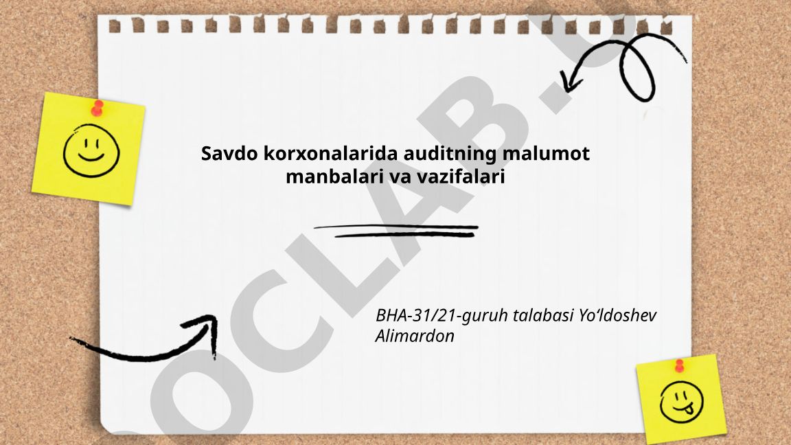 Savdo korxonalarida auditning ma'lumot manbalari va vazifalari