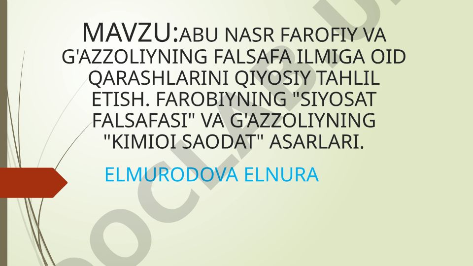 Abu Nasr Farobiy va G'azzoliyning falsafa ilmiga oid qarashlarini qiyosiy tahlil etish