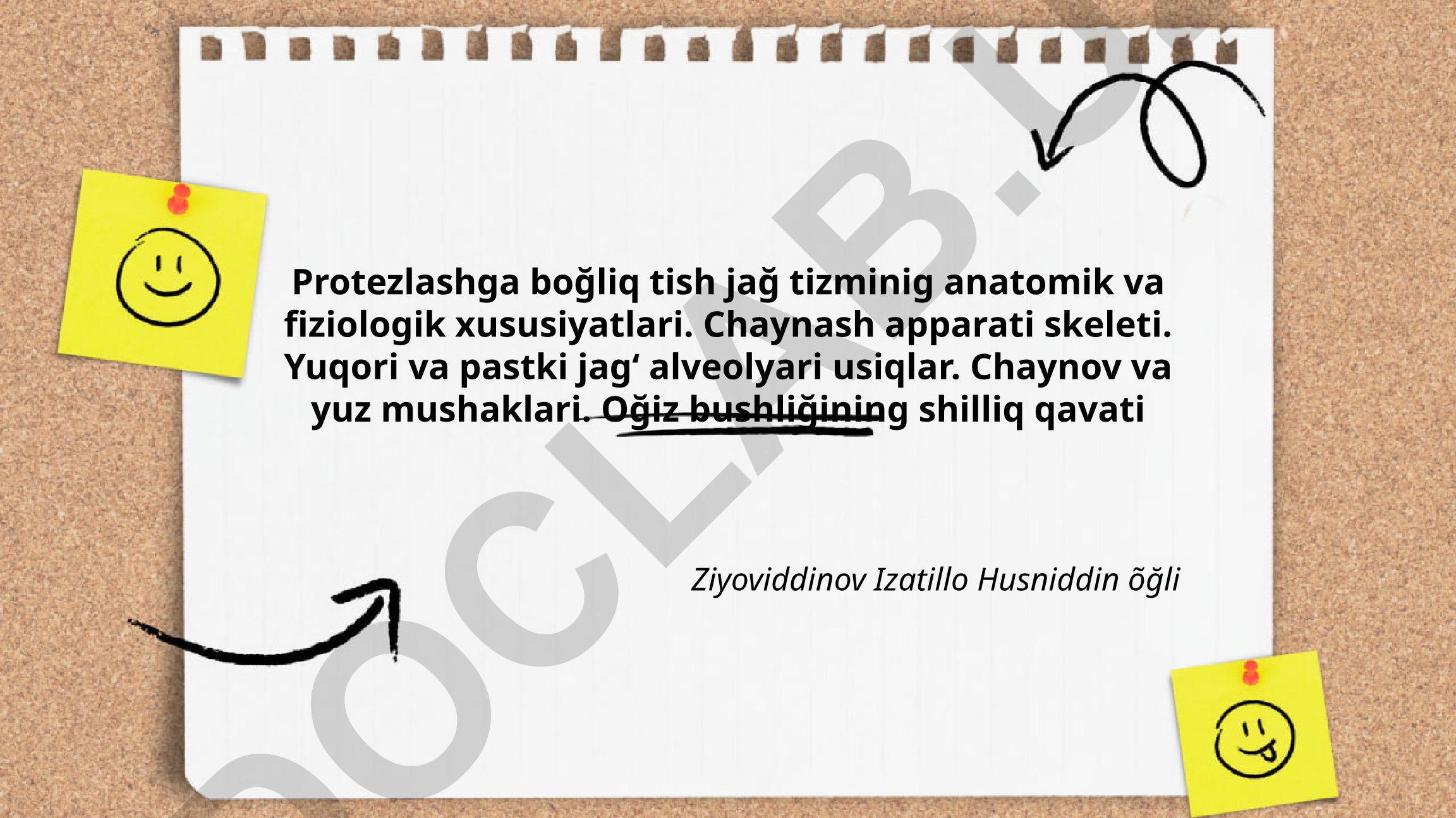 Protezlashga bog'liq tish jag' tizimining anatomik va fiziologik xususiyatlari