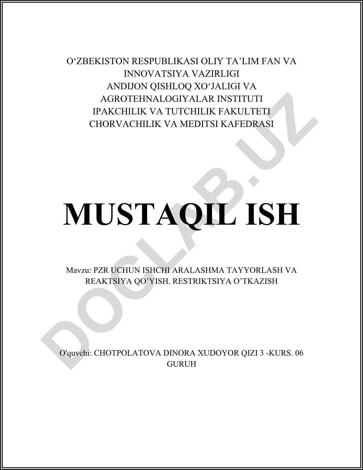 PZR uchun ishchi aralashma tayyorlash va reaktsiya qo'yish. Restriksiya o'tkazish