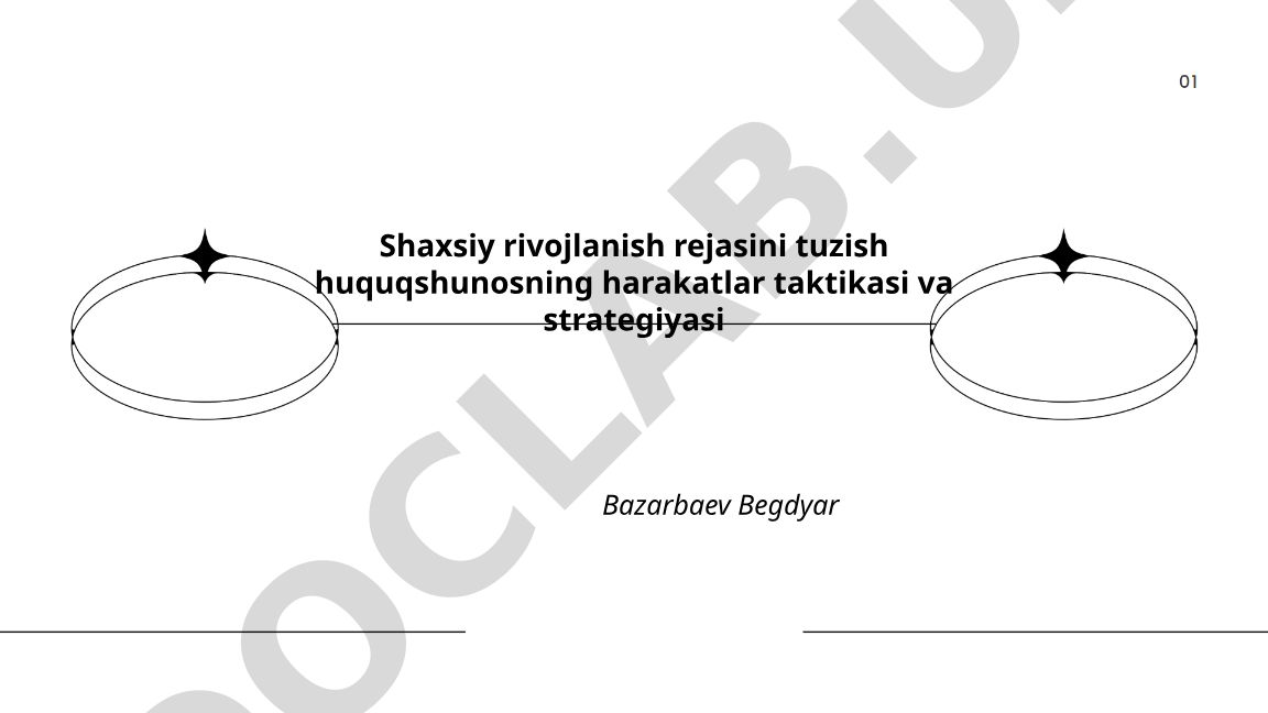 Huquqshunoslar uchun shaxsiy rivojlanish rejasini tuzish
