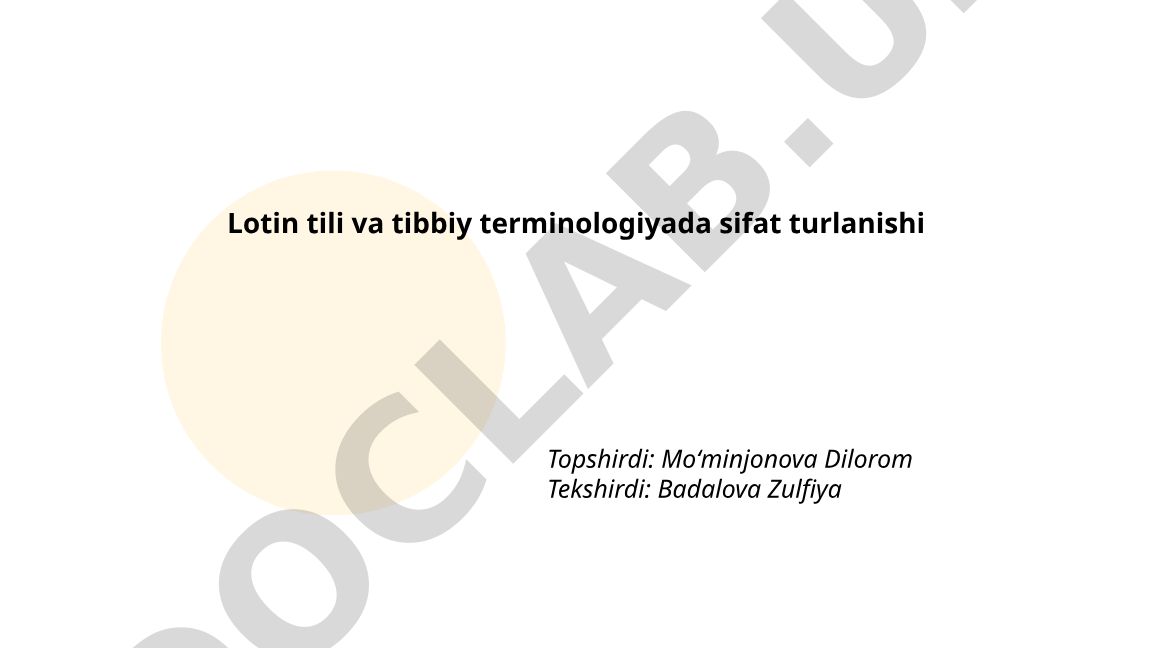 Lotin tili va tibbiy terminologiyada sifat turlanishi
