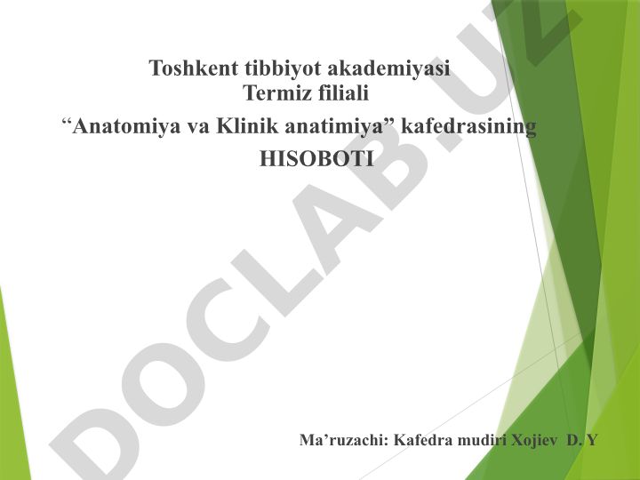 Anatomiya va Klinik anatomiya kafedrasi haqida hisobot
