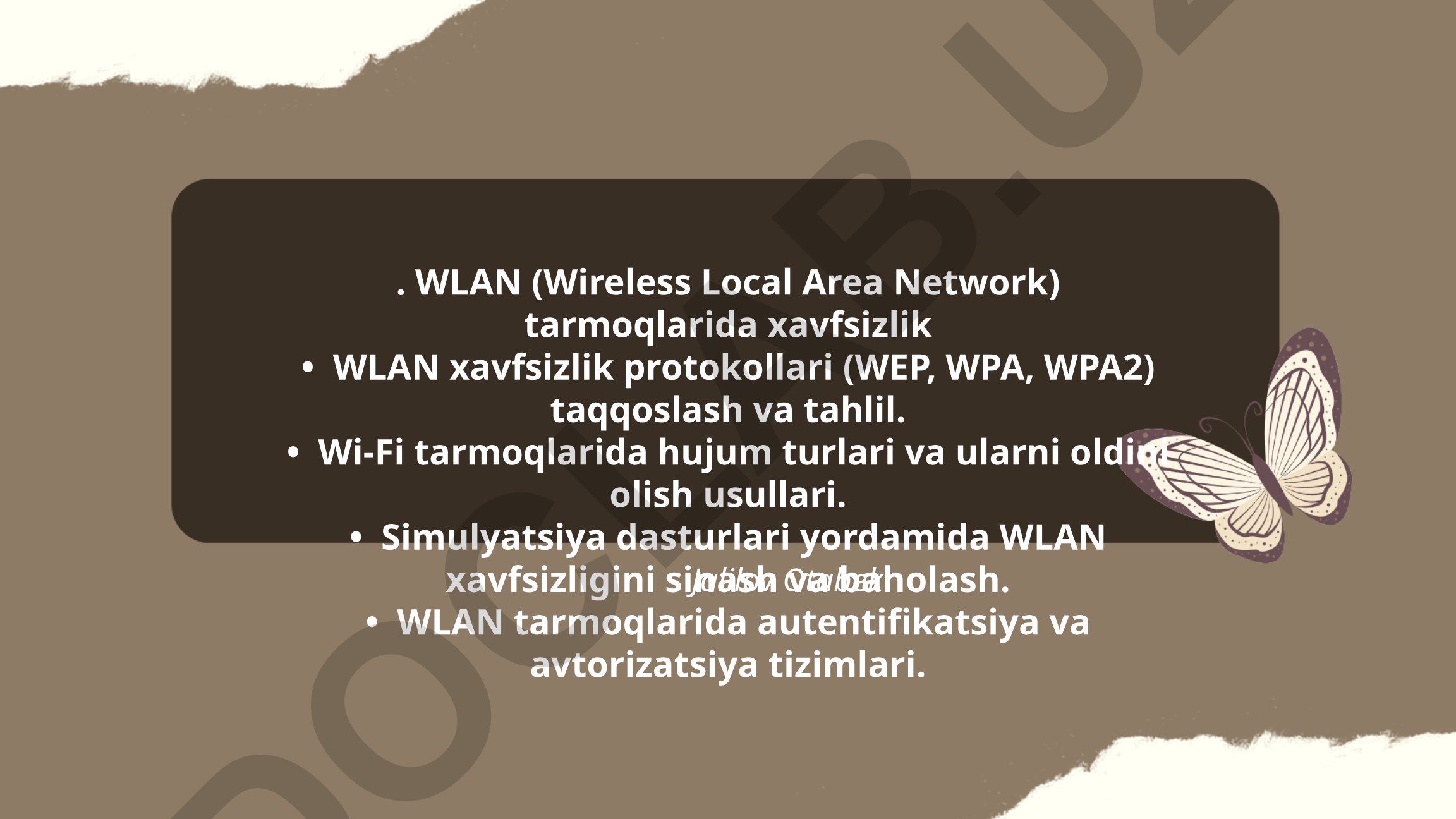 WLAN tarmoqlarida xavfsizlik protokollari va himoya usullari