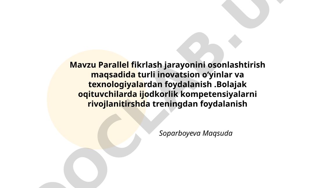 Parallel fikrlash jarayonini osonlashtirish maqsadida turli inovatsion o‘yinlar va texnologiyalardan foydalanish