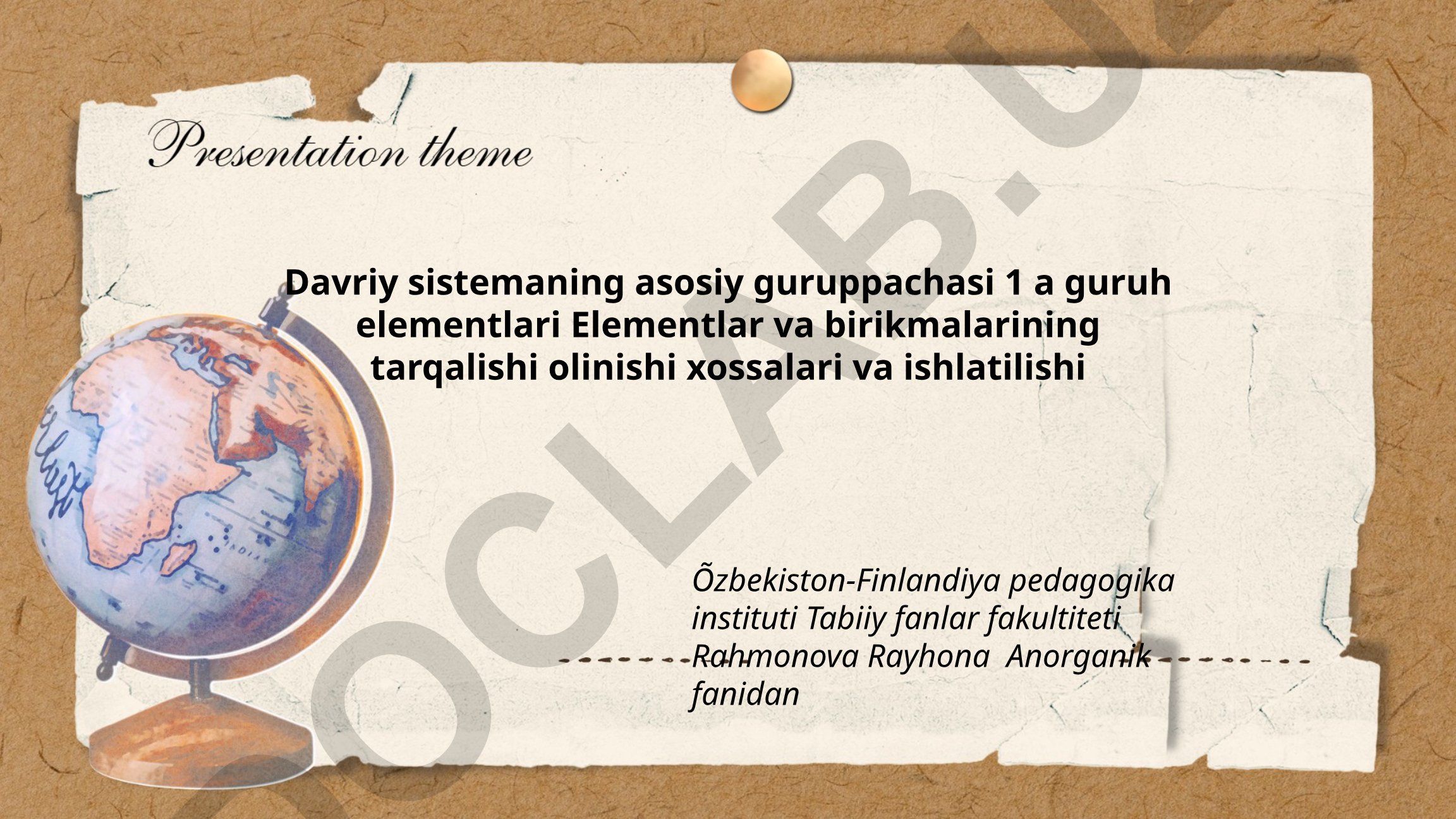 Davriy sistemaning asosiy guruppachasi 1A guruh elementlari