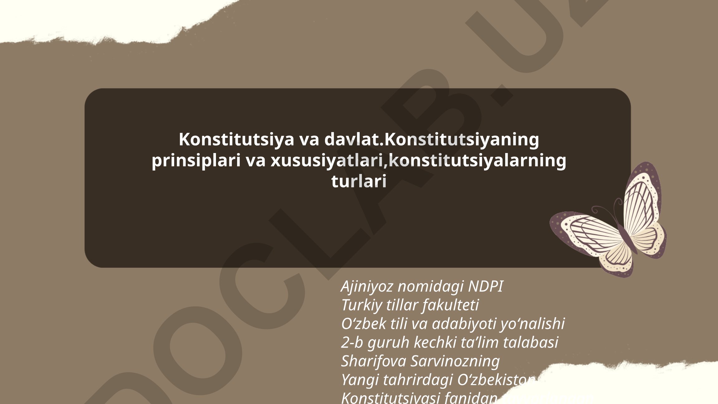 Konstitutsiya va davlat: prinsiplar, xususiyatlar va turlar