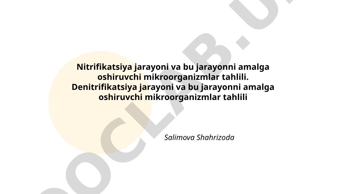 Nitrifikatsiya va denitrifikatsiya jarayonlari hamda mikroorganizmlar tahlili