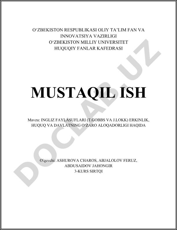 Ingliz faylasuflari (T.Gobbs va J.Lokk) erkinlik, huquq va davlatning o'zaro aloqadorligi haqida