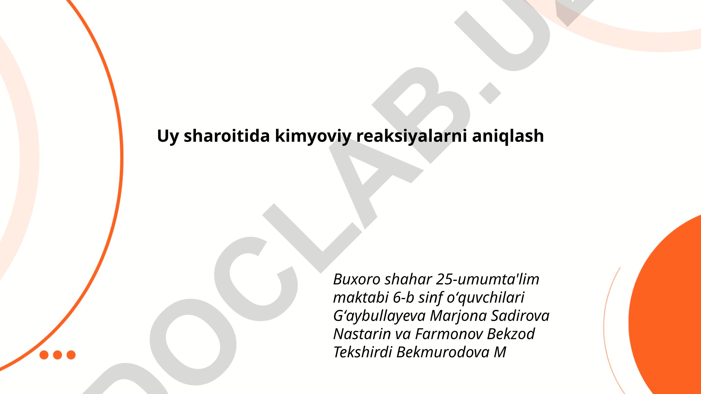 Uy sharoitida kimyoviy reaksiyalarni aniqlash
