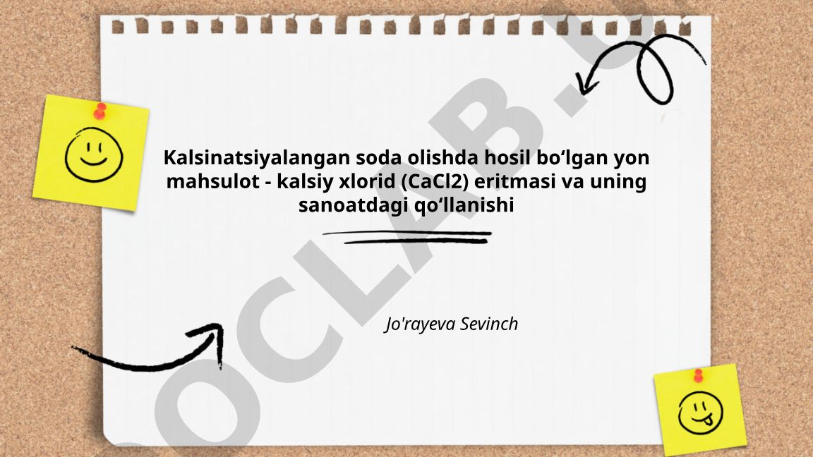 Kalsiy xlorid eritmasining hosil boʻlishi va sanoatda qoʻllanishi