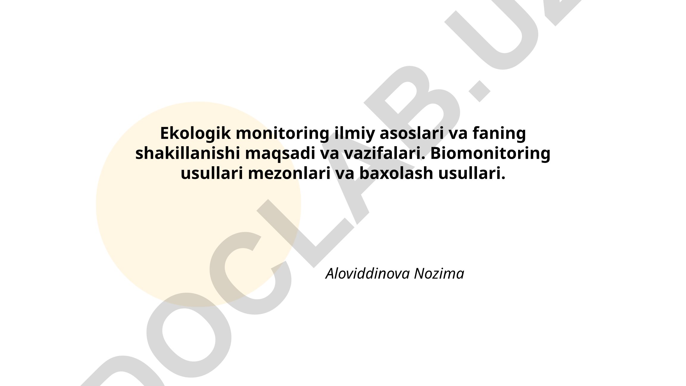 Ekologik monitoring ilmiy asoslari va faning shakillanishi