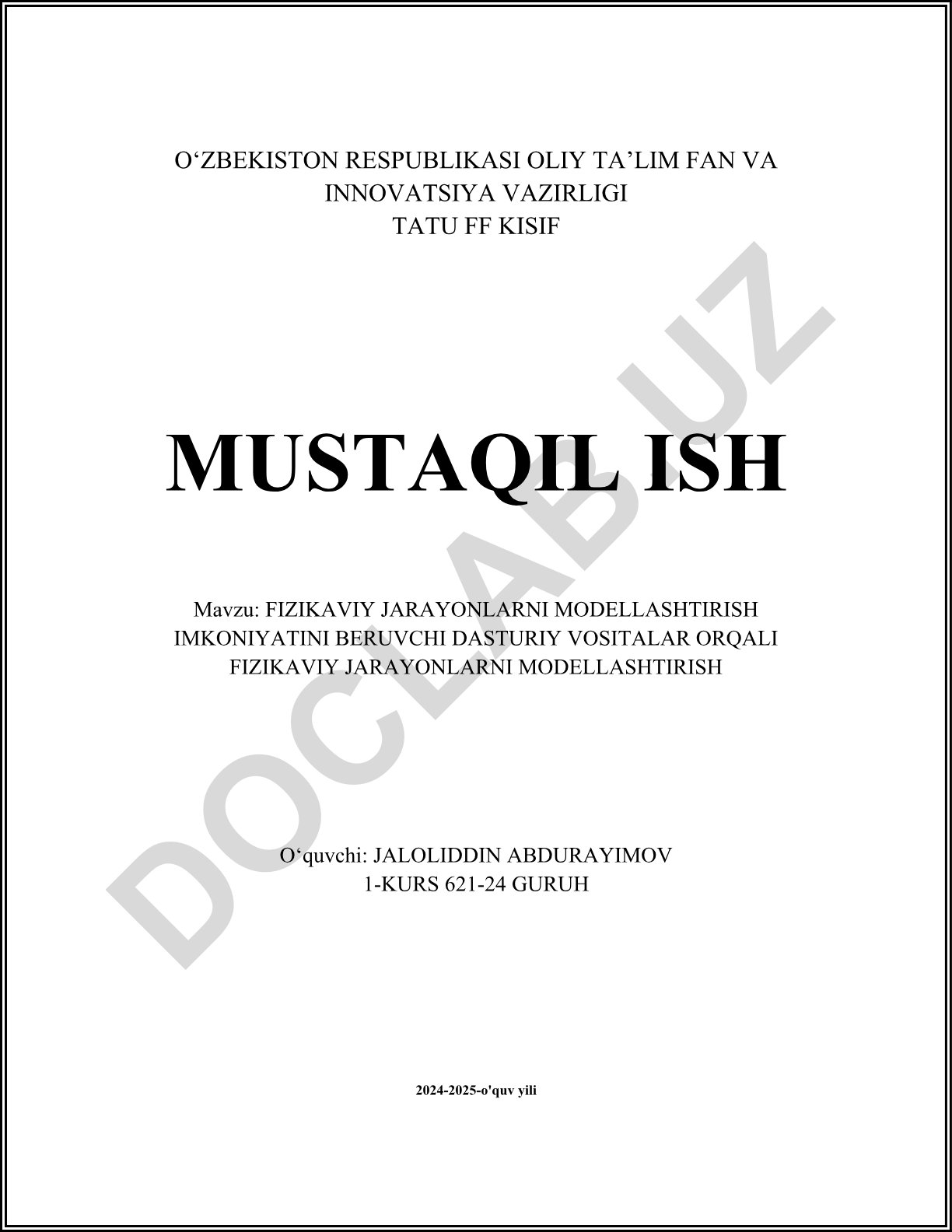 Fizikaviy jarayonlarni modellashtirish imkoniyatini beruvchi dasturiy vositalar orqali fizikaviy jarayonlarni modellashtirish