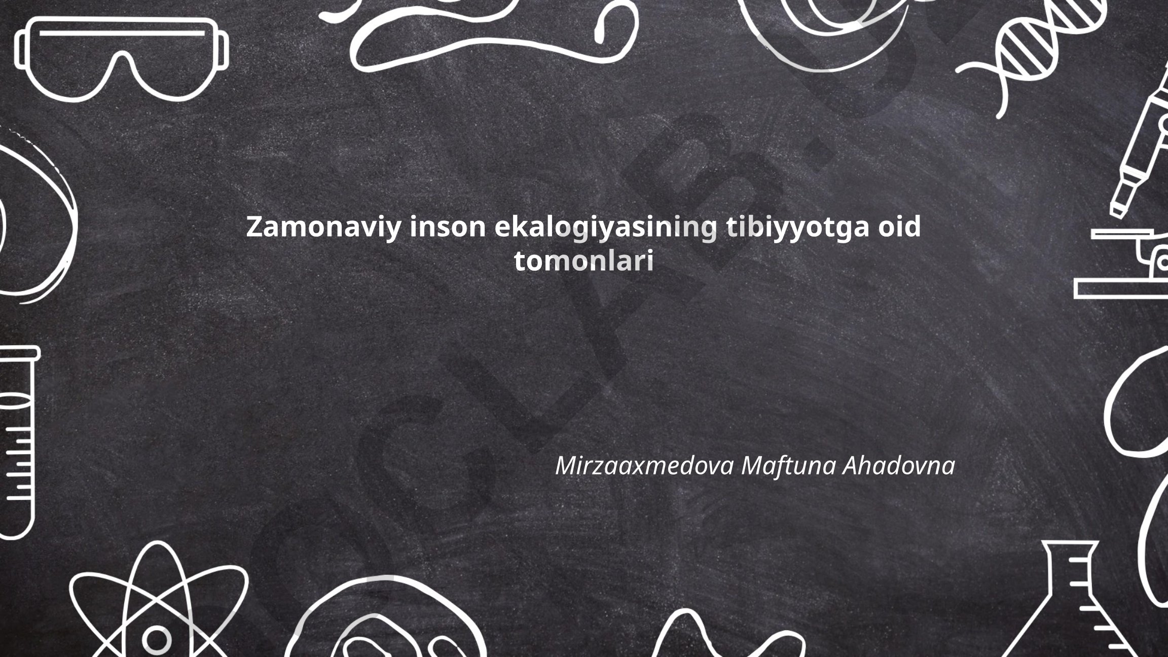 Zamonaviy inson ekologiyasining tibbiyotga oid tomonlari