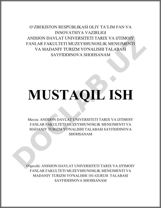 Sayfiddinova Shohsanamning muzeyshunoslik va madaniy turizm sohasidagi mustaqil ishi