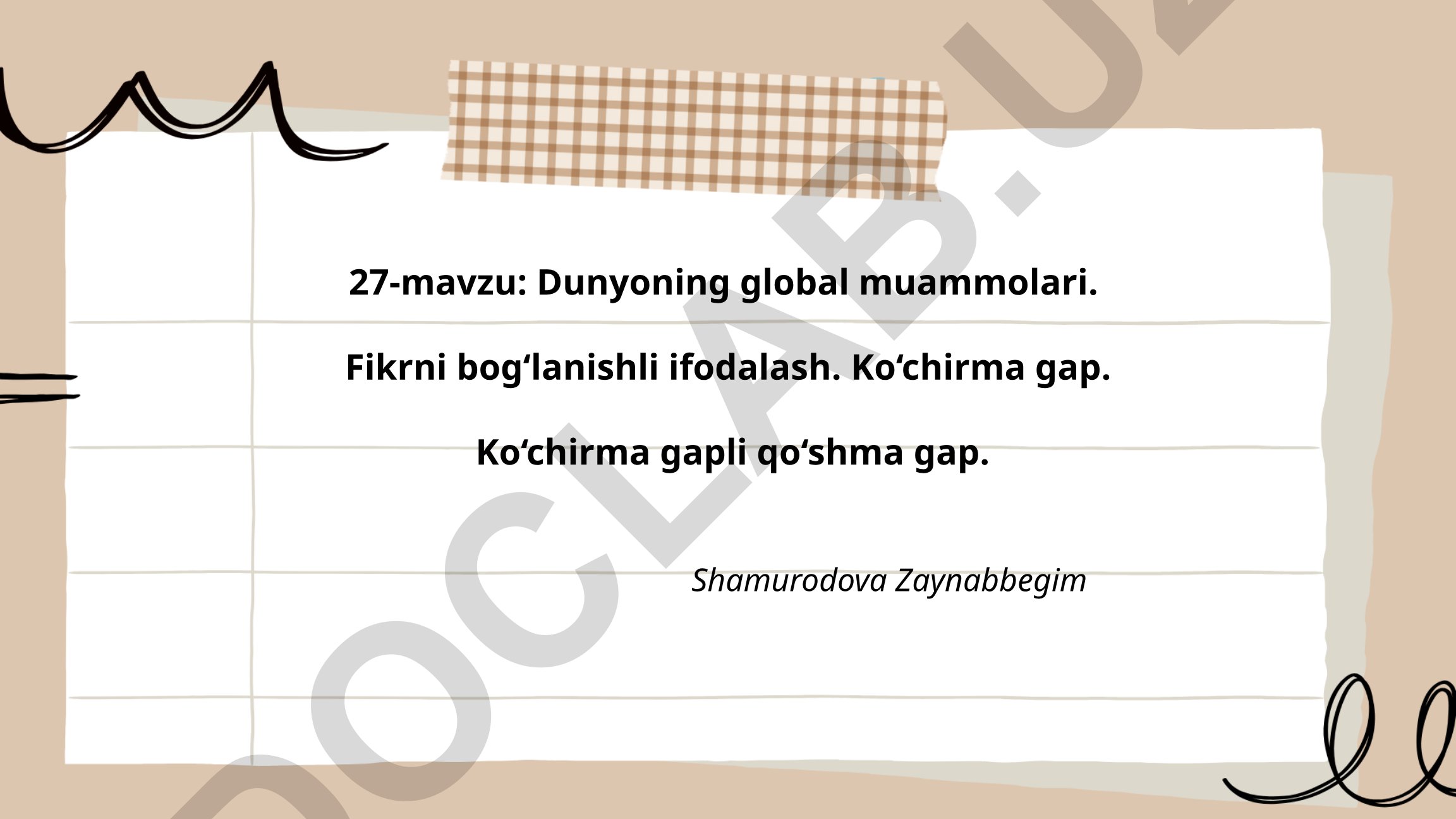 Dunyoning global muammolari va fikrni bog'lanishli ifodalash