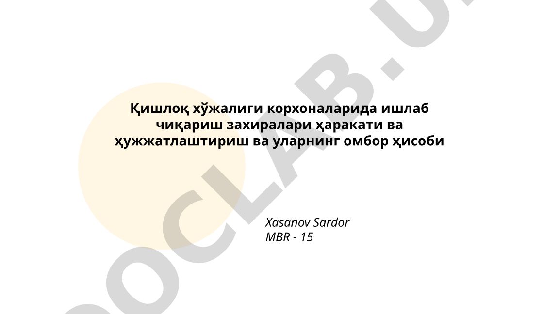 Қишлоқ хўжалиги корхоналарида ишлаб чиқариш захиралари ҳаракати ва ҳужжатлаштириш