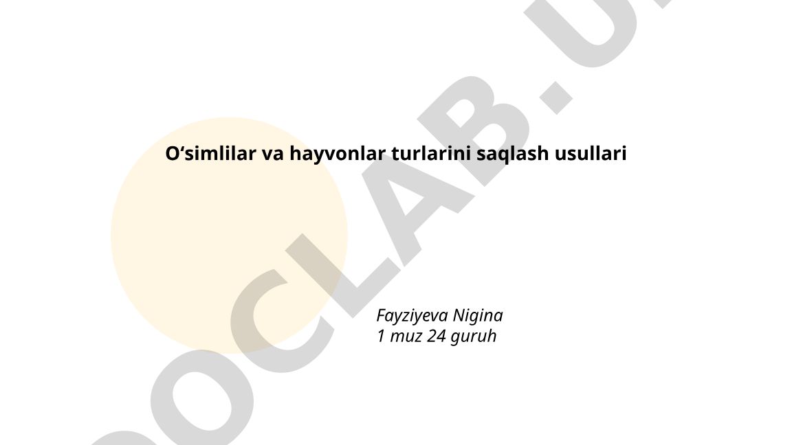Oʻsimlilar va hayvonlar turlarini saqlash usullari