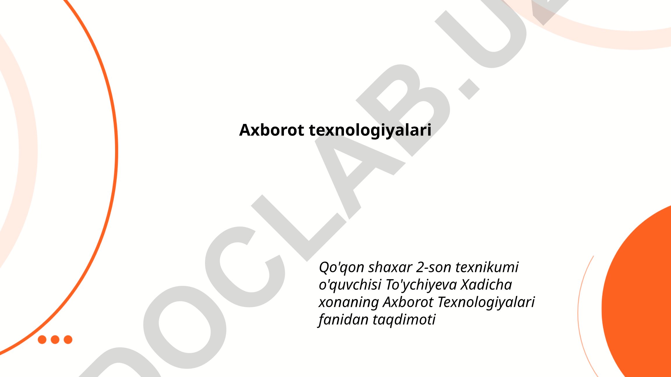 Axborot texnologiyalari tarixi va rivojlanishi