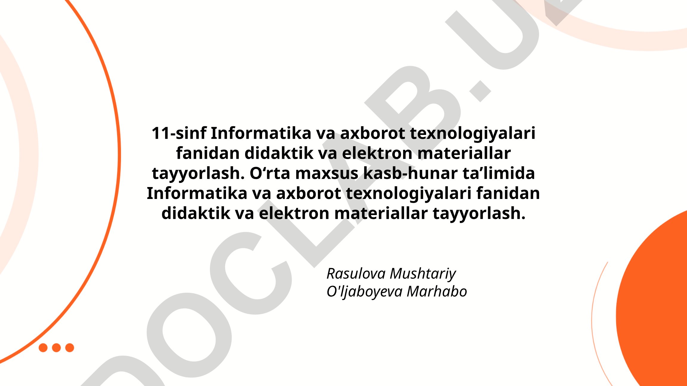 Informatika va axborot texnologiyalari fanidan didaktik va elektron materiallar tayyorlash