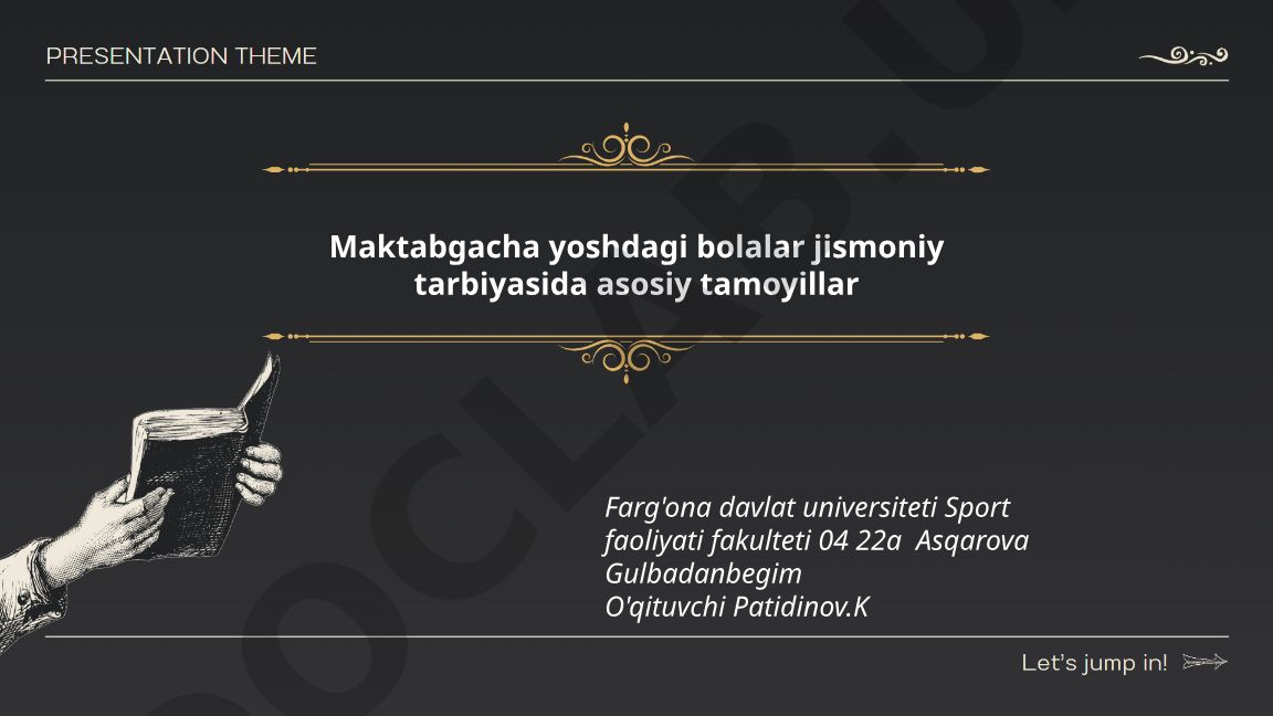 Maktabgacha yoshdagi bolalar jismoniy tarbiyasida asosiy tamoyillar