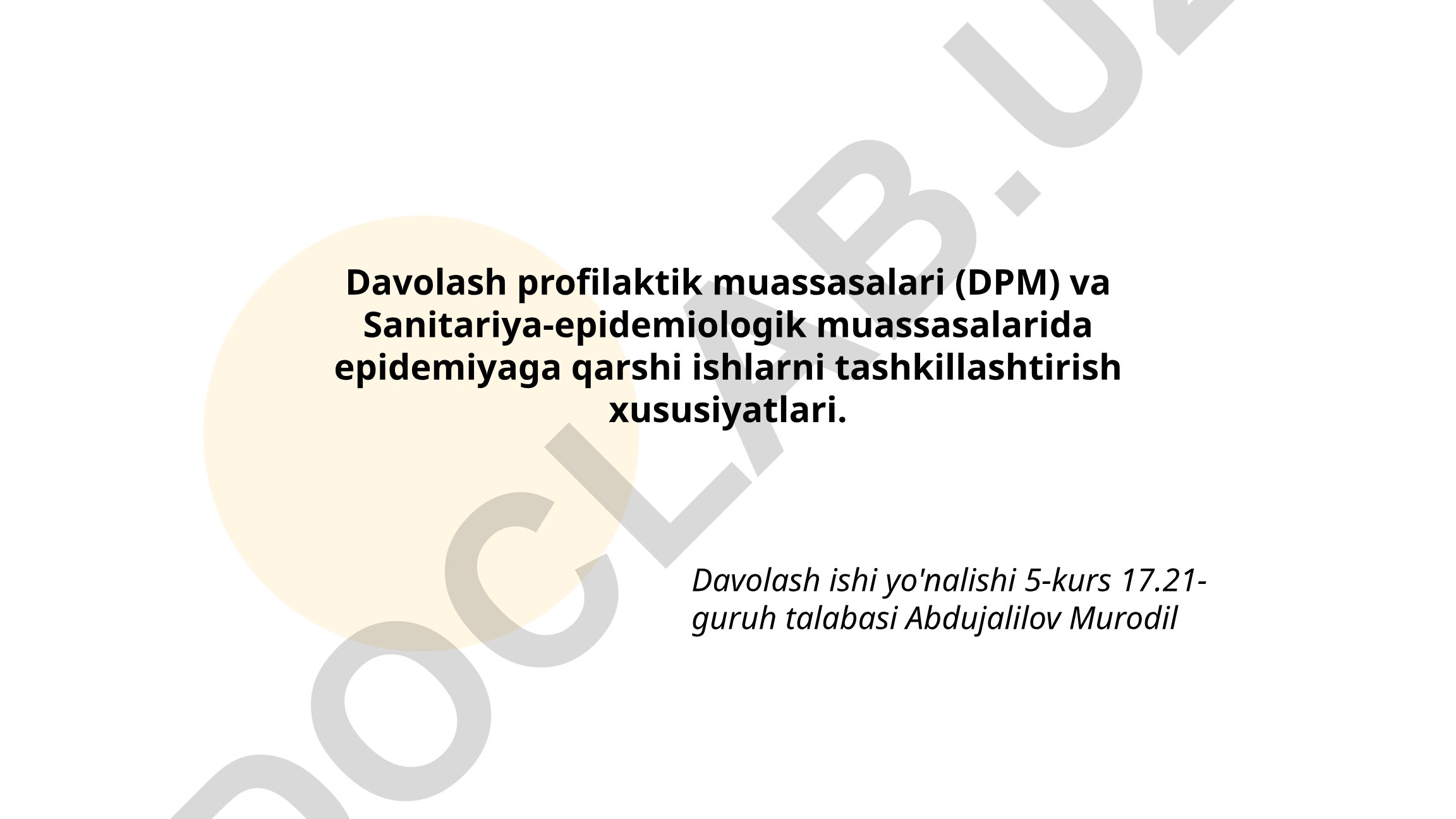 DPM va sanitariya-epidemiologik muassasalarda epidemiyaga qarshi ishlarni tashkillashtirish xususiyatlari