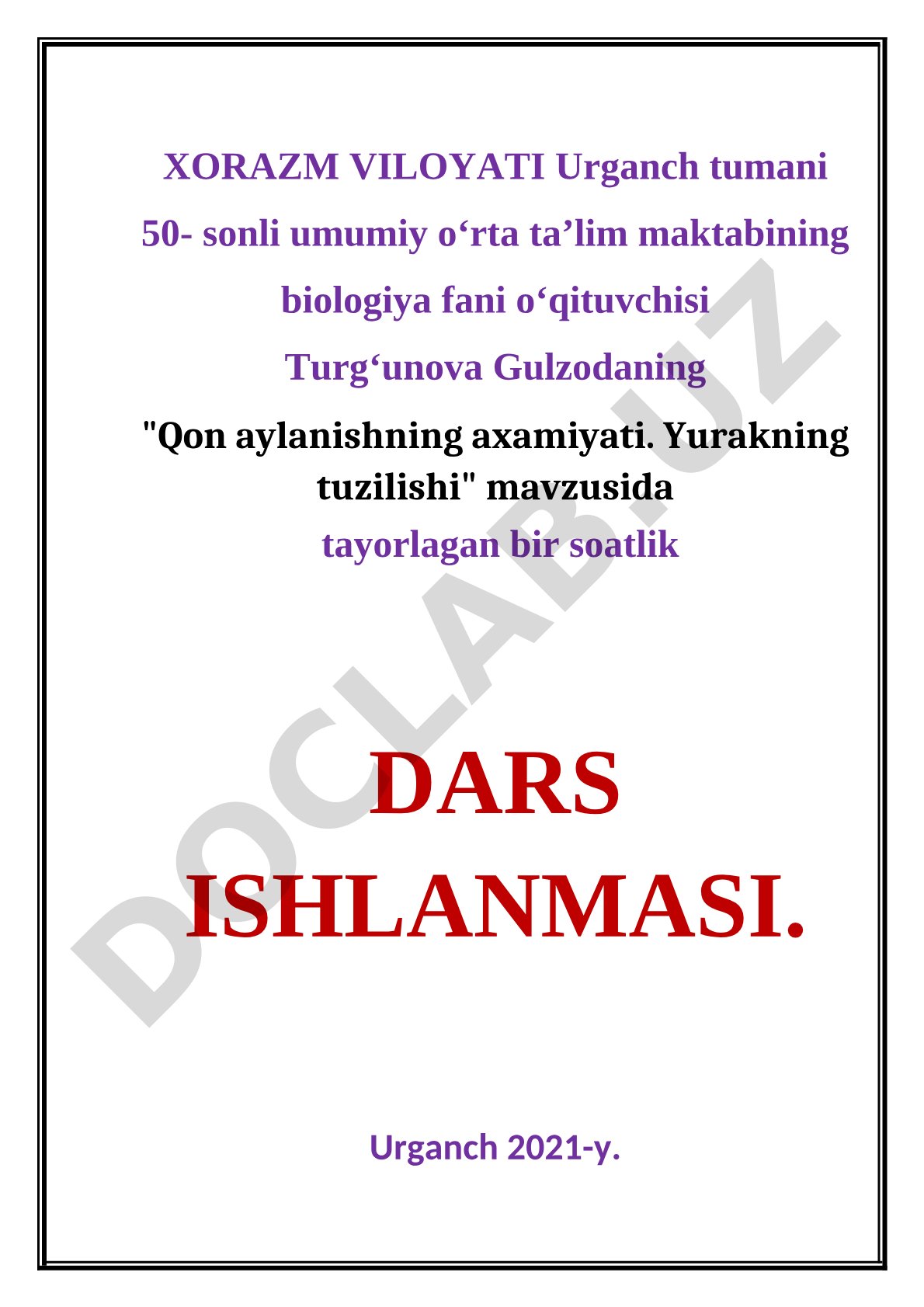 Qon aylanishning ahamiyati. Yurakning tuzilishi
