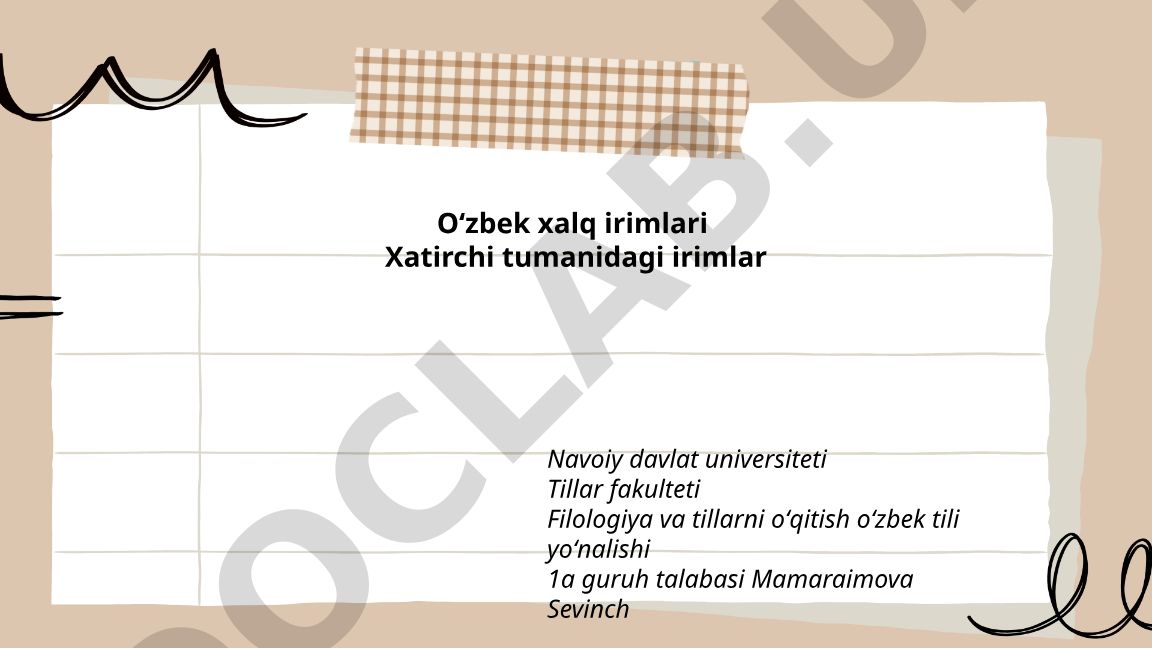 Xatirchi tumanidagi o'zbek xalq irimlari