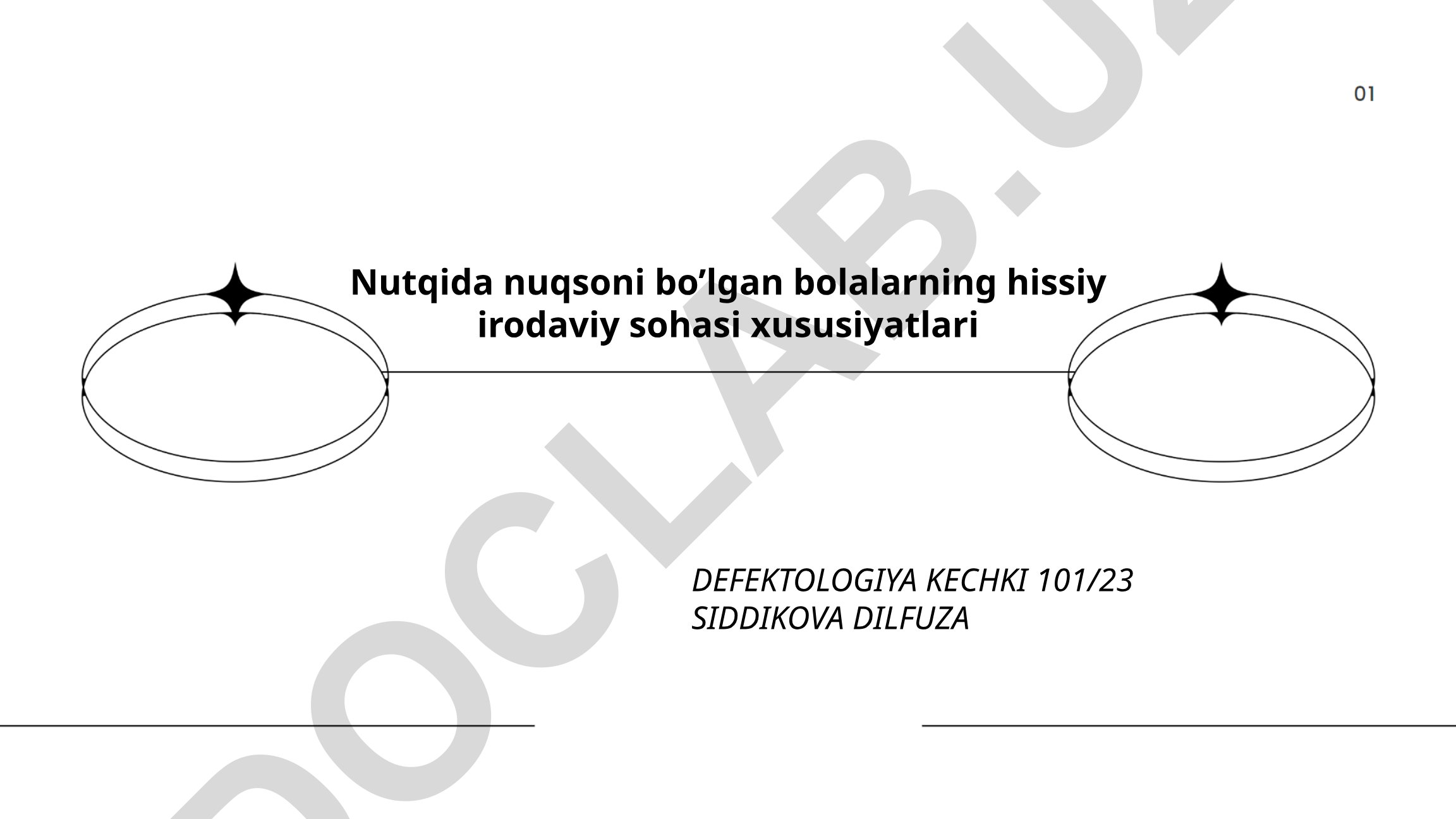 Nutqida nuqsoni bo'lgan bolalarning hissiy irodaviy sohasi xususiyatlari
