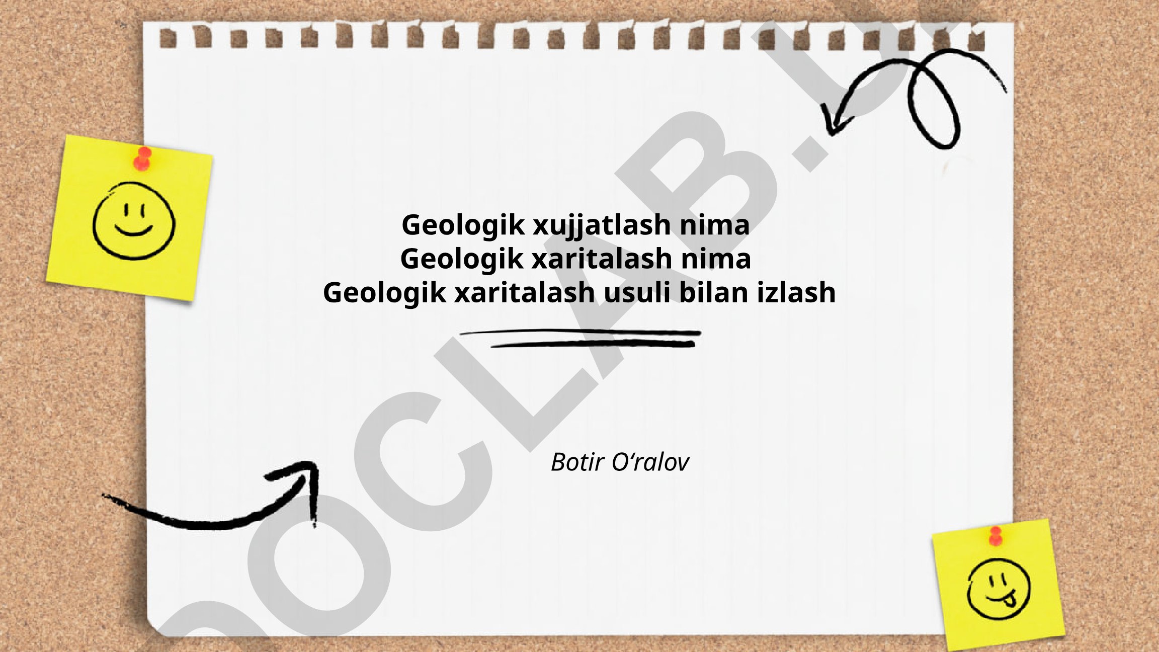 Geologik hujjatlashtirish va xaritalashning maqsadlari va metodlari