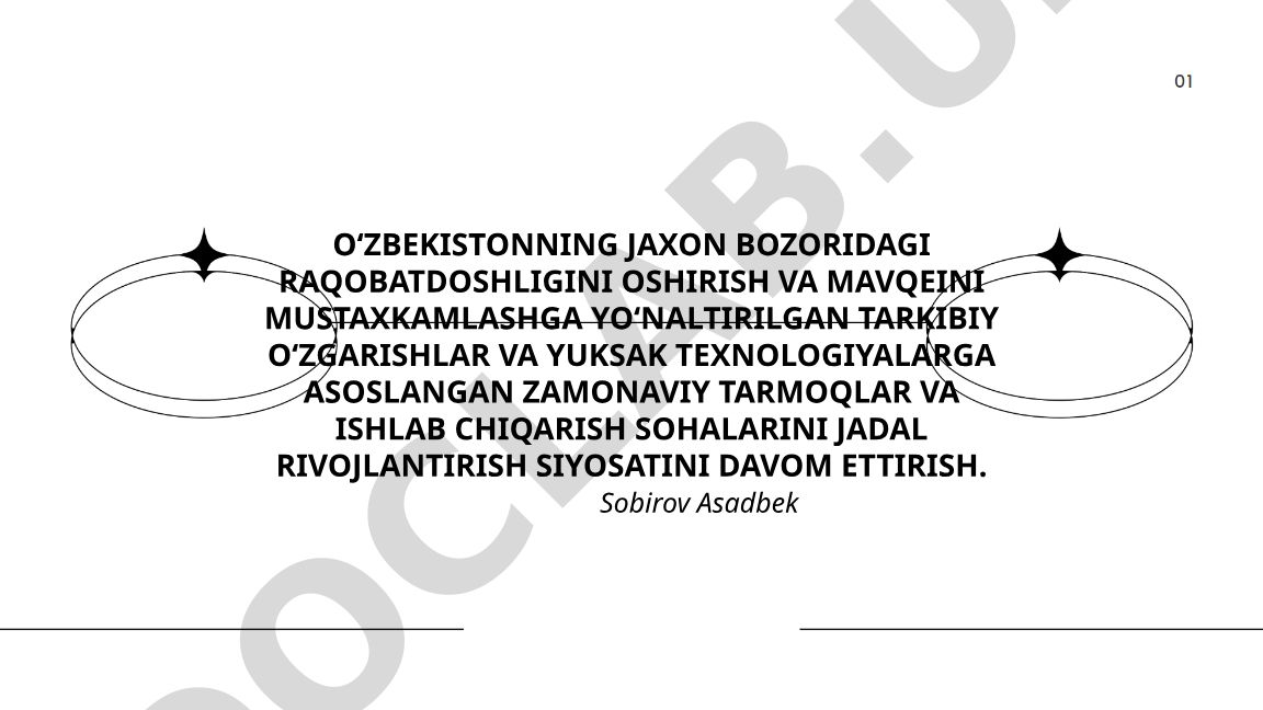 O‘zbekistonning jahon bozoridagi raqobatdoshligini oshirish va mavqeini mustahkamlash