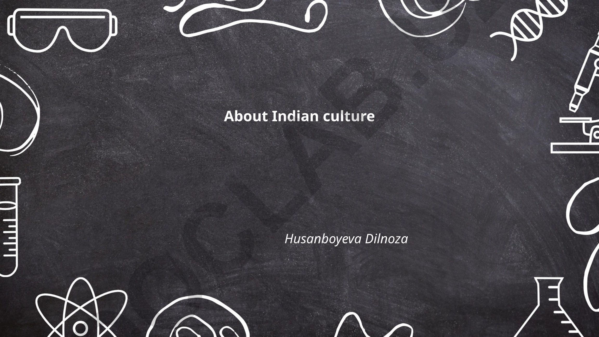 About Indian culture