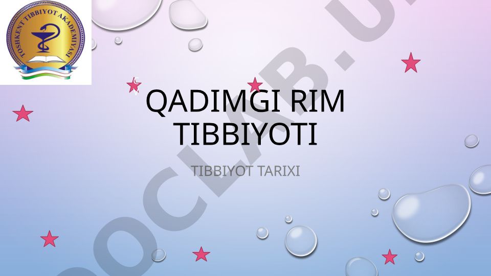 Qadimgi rim tibbiyoti va Klavdiy Galen hissasi