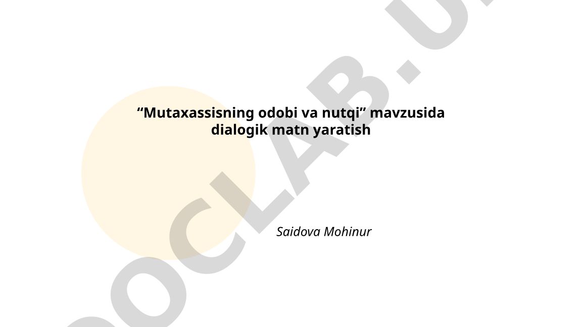 Mutaxassisning odobi va nutqi