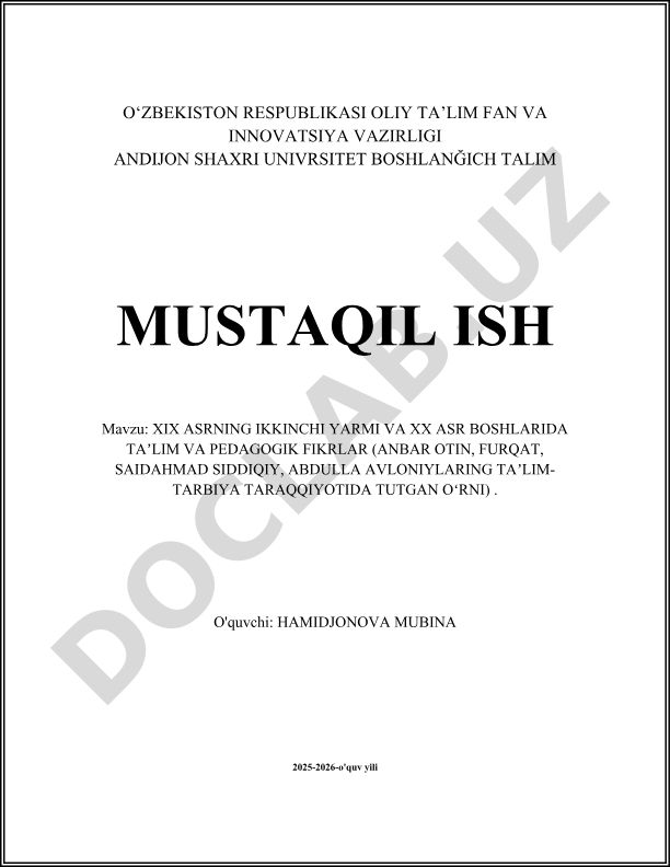 XIX asrning ikkinchi yarmi va XX asr boshlarida taʼlim va pedagogik fikrlar (Anbar Otin, Furqat, Saidahmad Siddiqiy, Abdulla Avloniy)