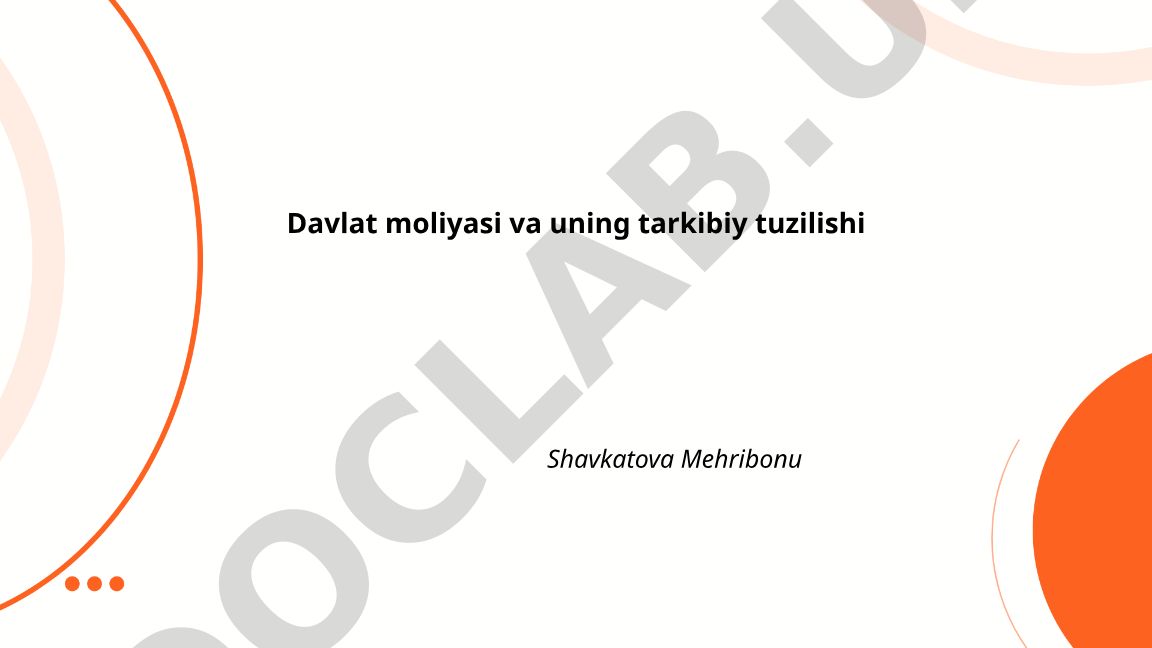 Davlat moliyasi va uning tarkibiy tuzilishi