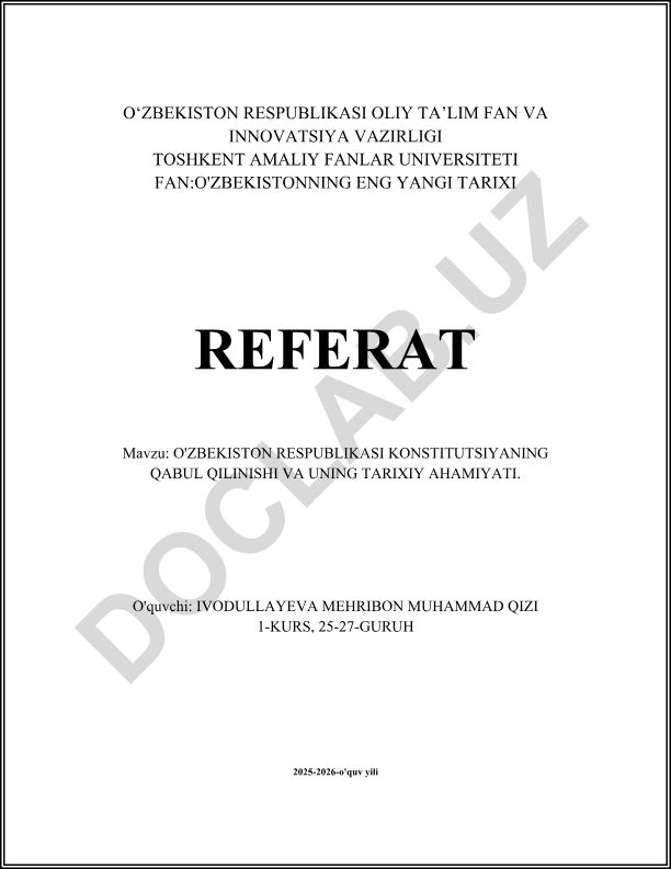 O'zbekiston Respublikasi Konstitutsiyasining qabul qilinishi va uning tarixiy ahamiyati