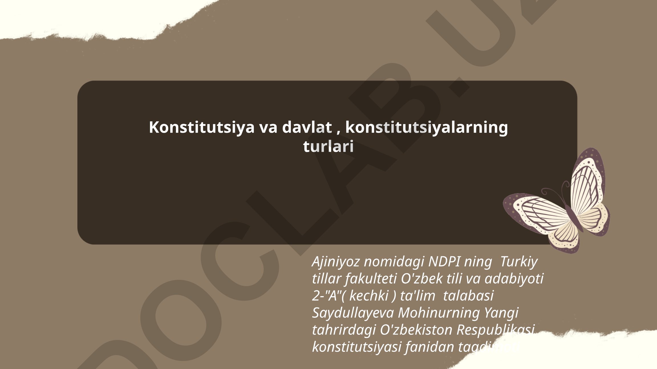 Konstitutsiya va davlat, konstitutsiyalarning turlari
